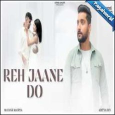 Reh Jaane Do Mp3 Reh Jaane Do Mp3
